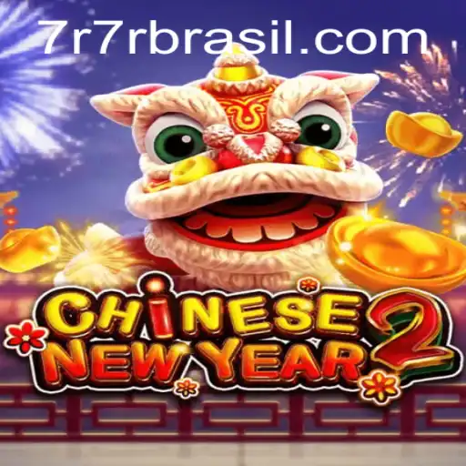 Exploring the Thrills of CHINESENEWYEAR2: A Unique Gaming Experience with 7R7R